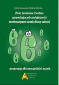 Zbiór zestawów i testów sprawdzających umiejętności matematyczne ucznia klasy szóstej