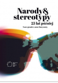 Narody i stereotypy 25 lat później