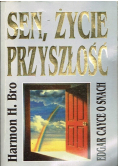 Sen życie przyszłość