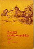 Zamki środkowopolskie cz 1