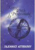 Księga wróżb i przepowiedni Tajemnice astrologii
