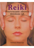Reiki Przywracanie zdrowia dotykiem rąk