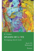 SPLEEN OF LOVE - Reinigung durch Liebe