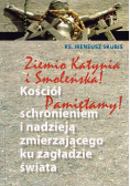 Ziemia Katynia i Smoleńska