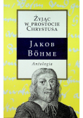 Żyjąc w prostocie Chrystusa Antologia