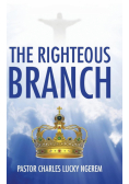 The Righteous Branch