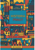 Historia pracy. Nowe dzieje ludzkości