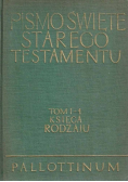 Pismo Święte Starego Testamentu Tom I Częśc 1 Księga Rodzaju