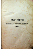 Żywoty Świętych Starego i Nowego Zakonu Tom I i II 1862 r