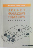 Układy hamulcowe pojazdów Obliczenia