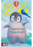 Zosia i jej zoo Zagubiony pingwinek