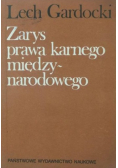Zarys prawa karnego międzynarodowego