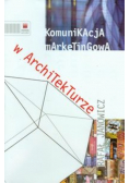 Komunikacja marketingowa w architekturze