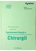 Podejmowanie Decyzji w Chirurgii