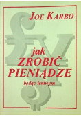 Jak zrobić pieniądze będąc leniwym