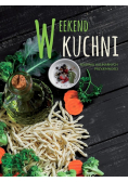 Weekend w kuchni