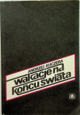 Wakacje na końcu świata