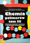 Chemia polimerów Tom III