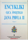 Encykliki Ojca Świętego Jana Pawła II Tom I