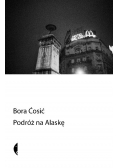 Podróż na Alaskę