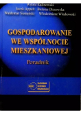 Gospodarowanie we wspólnocie mieszkaniowej