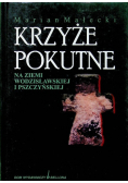 Krzyże pokutne na ziemi wodzisławskiej i pszczyńskiej