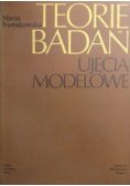 Teorie badań ujęcia modelowe
