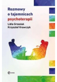 Rozmowy o tajemnicach psychoterapii