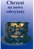Chrzest na nowo odczytany