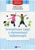 Scenariusze zajęć z elementami bajkoterapii