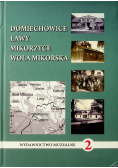 Domiechowice Ławy Mikorzyce Wola Mikorska