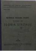 Instrukcja strzelania piechoty Część IV  teoria strzału