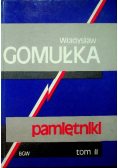 Gomułka Pamiętniki Tom II