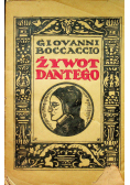 Żywot Dantego 1899 r.