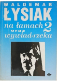 Na łamach oraz wywiad rzeka 2