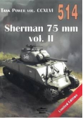 Sherman 75 mm vol.2 Tank Power vol. CCXLVI 514