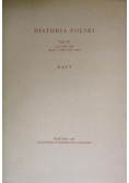 Historia Polski Tom IV Część I MAPY