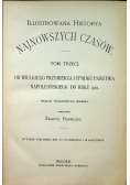Ilustrowana historia najnowszych czasów  tom III