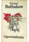 Michał Bułhakow opowiadania