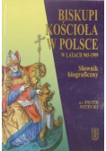 Biskupi Kościoła w Polsce w latach 965  1999