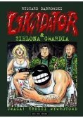 Likwidator Tom 4 Likwidator i Zielona Gwardia