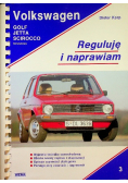 Reguluję i naprawiam Volkswagen