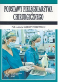 Podstawy Pielęgniarstwa Chirutgicznego