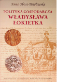 Polityka gospodarcza Władysława Łokietka