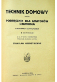 Technik domowy podręcznik dla amatorów rzemiosła 1924 r.