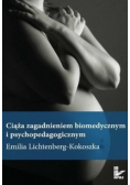 Ciąża zagadnieniem biomedycznym i psychopedagogicznym
