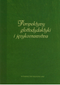 Perspektywy glottodydaktyki i językoznawstwa