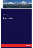 Trout culture