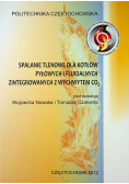 Spalanie tlenowe dla kotłów pyłowych i fluidalnych zintegrowanych z wychwytem CO2