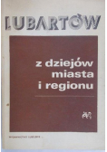 Lubartów z dziejów miasta i regionu